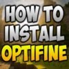 how to install optifine in minecraft
