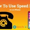 How To Use Speed Dial on an iPhone