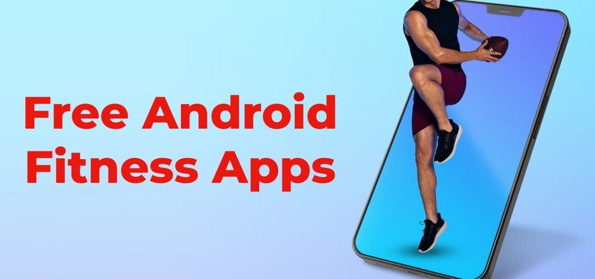 Free Android Fitness Apps