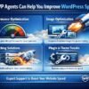 How WP Agents Help You Improve WordPress Speed